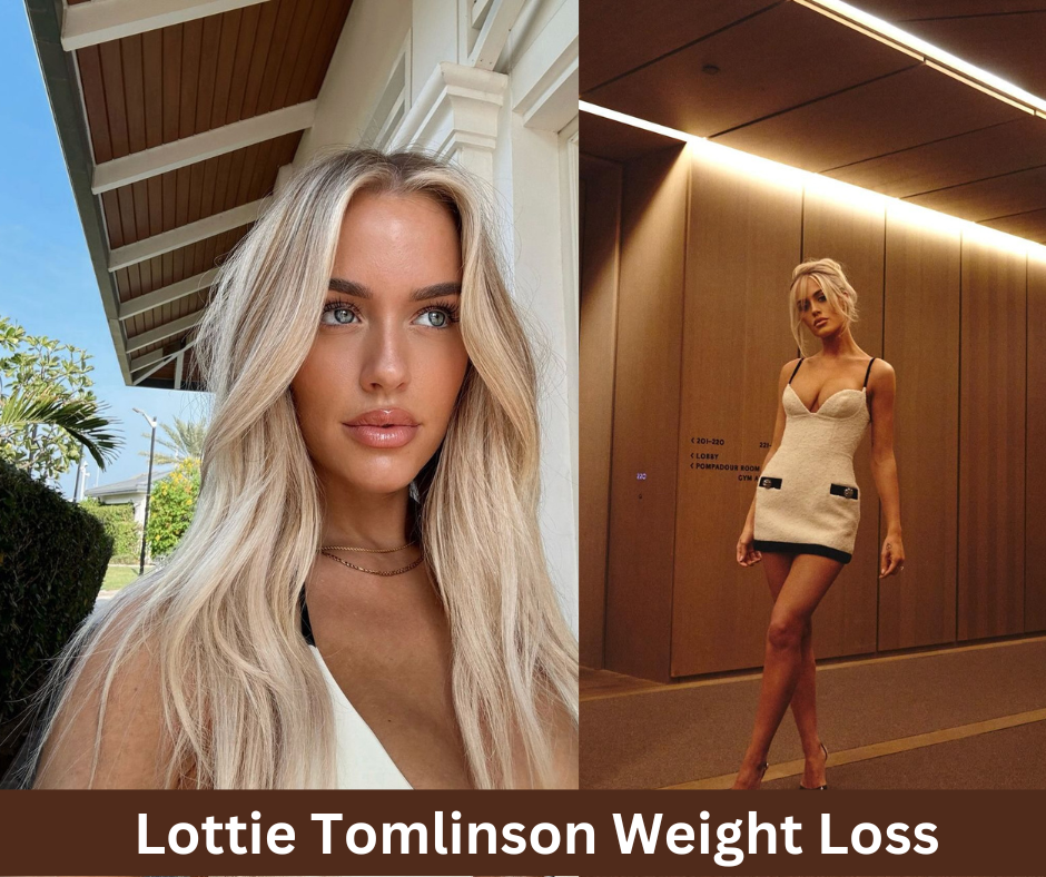 Lottie Tomlinson Weight Loss