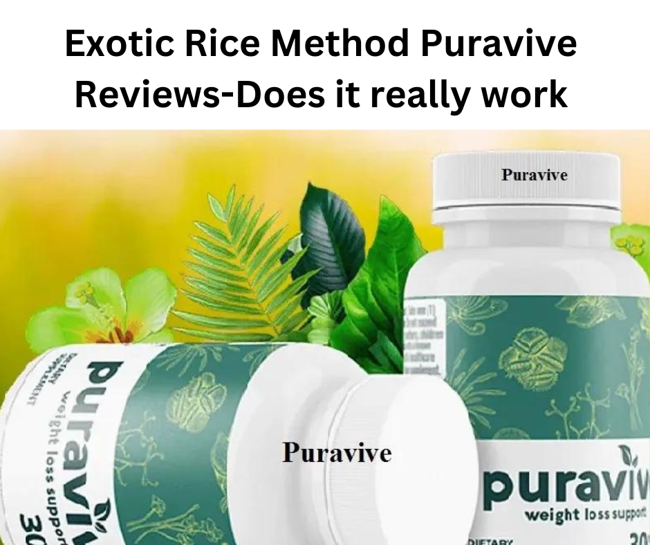 Exotic Rice Method Puravive