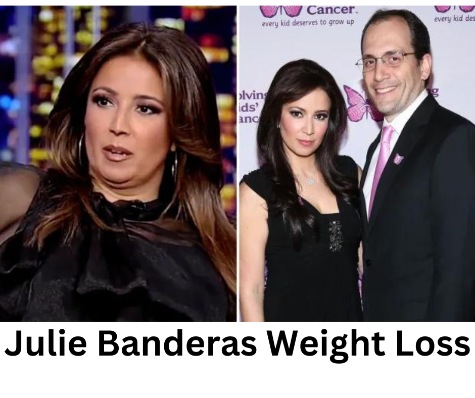 Julie Banderas Weight Loss How She Shed the Pounds and Transformed