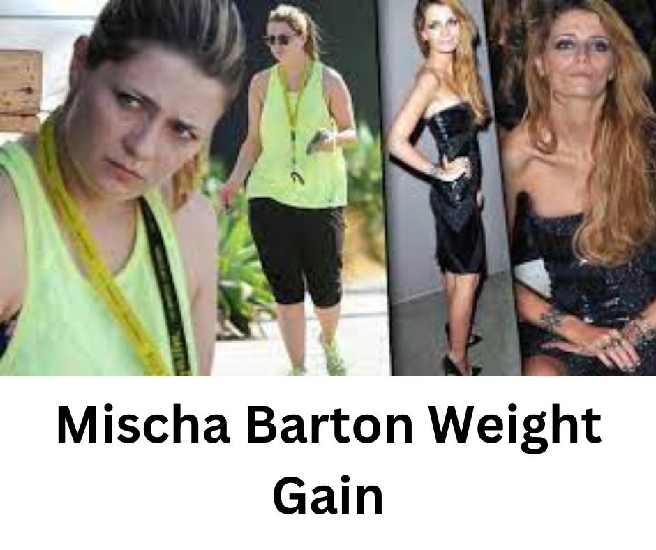 Mischa Barton Weight Gain