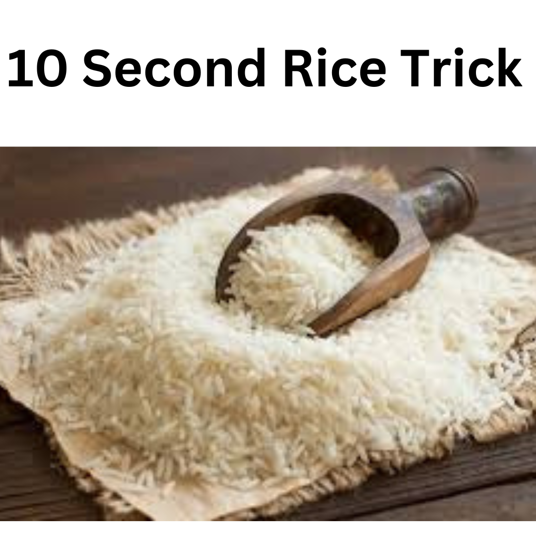 10 Second Rice Trick