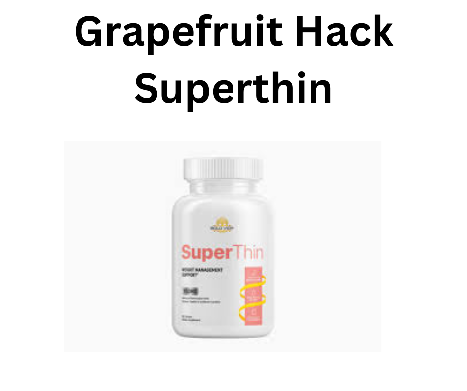 Grapefruit Hack Superthin