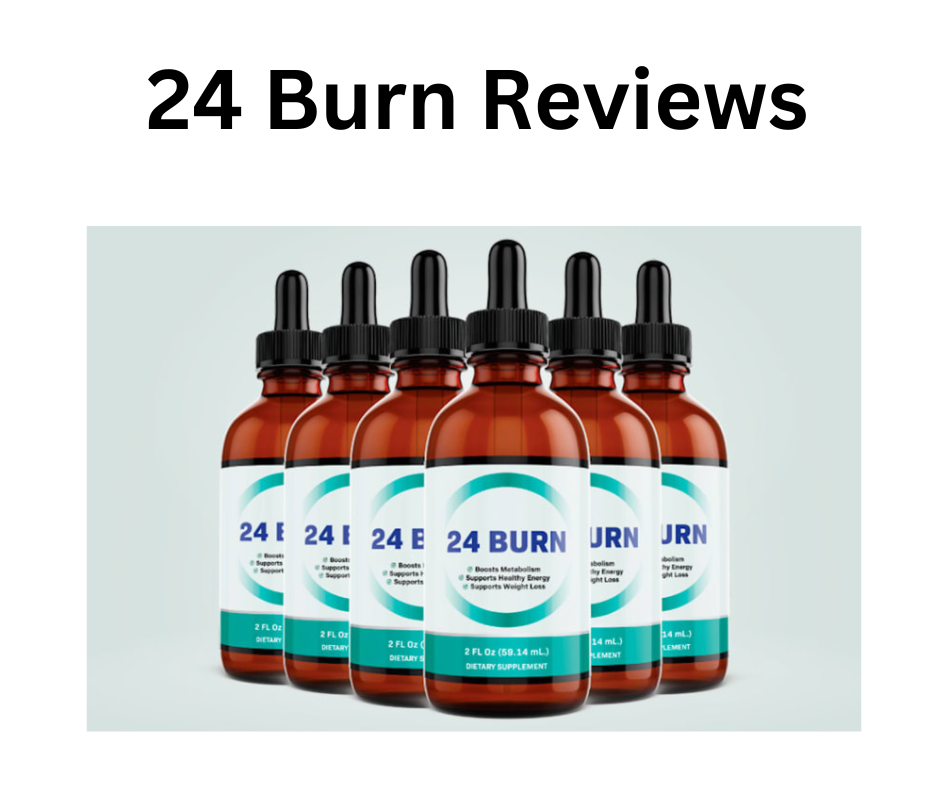 24 Burn Reviews